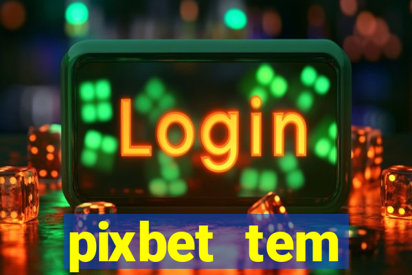 pixbet tem pagamento antecipado