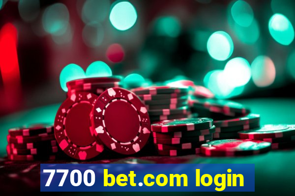 7700 bet.com login