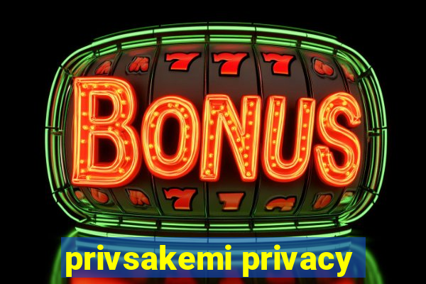 privsakemi privacy