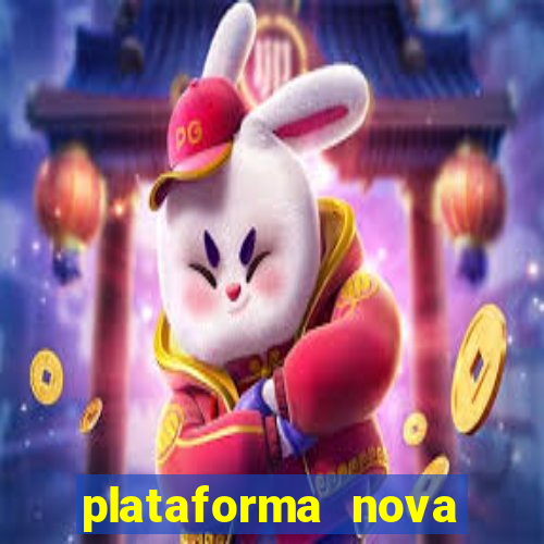 plataforma nova pagando bet