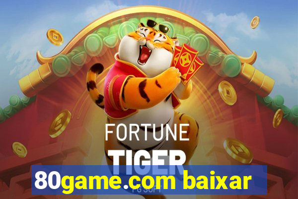 80game.com baixar