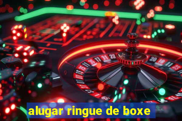 alugar ringue de boxe