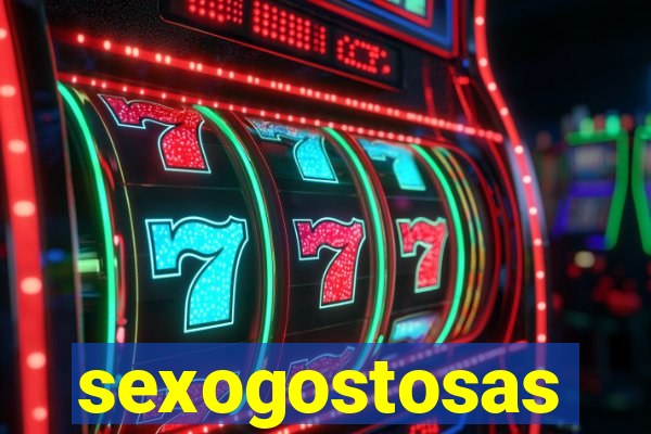 sexogostosas