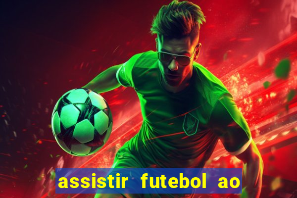 assistir futebol ao vivo futemax real madrid