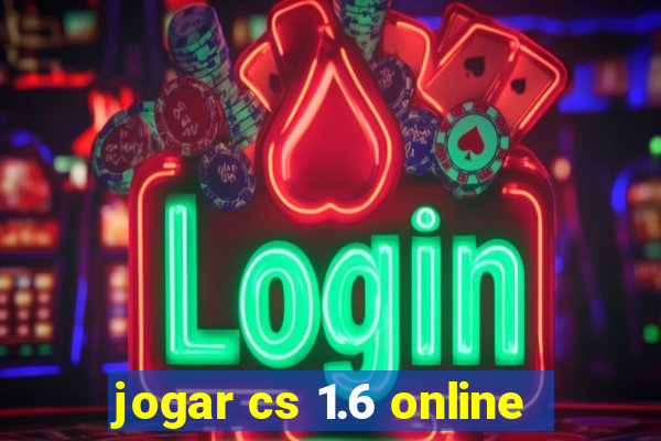 jogar cs 1.6 online