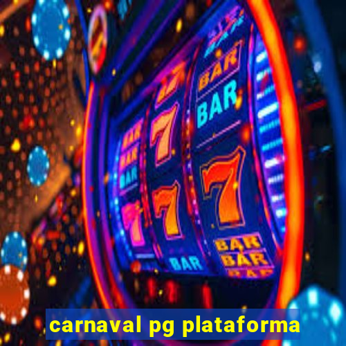 carnaval pg plataforma