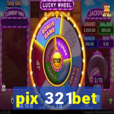 pix 321bet