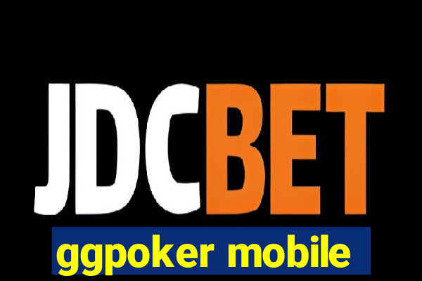 ggpoker mobile