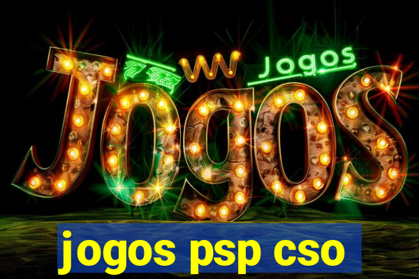 jogos psp cso