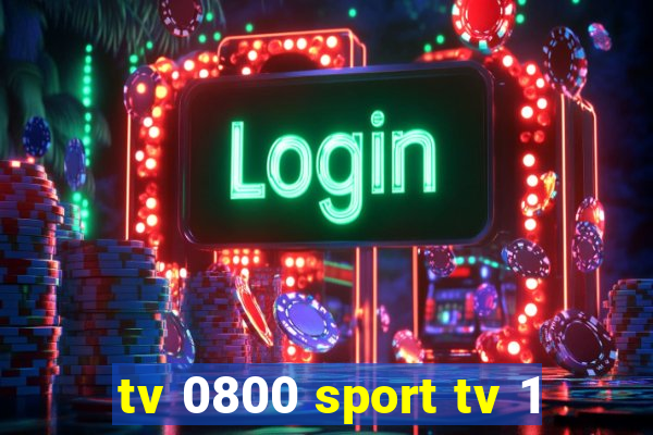 tv 0800 sport tv 1