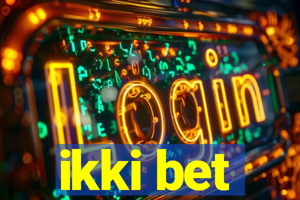 ikki bet