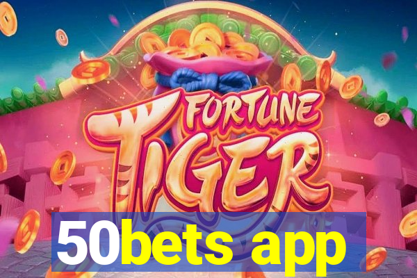 50bets app