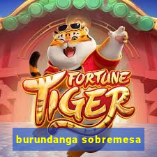 burundanga sobremesa