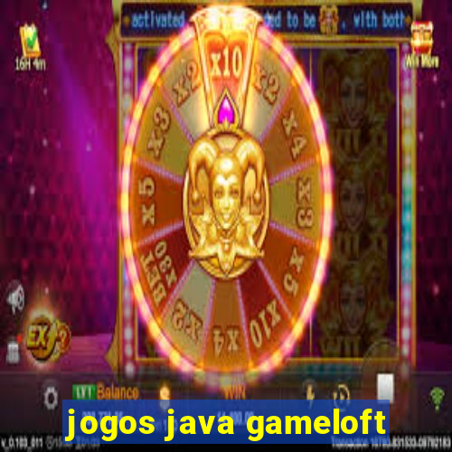 jogos java gameloft