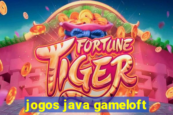 jogos java gameloft