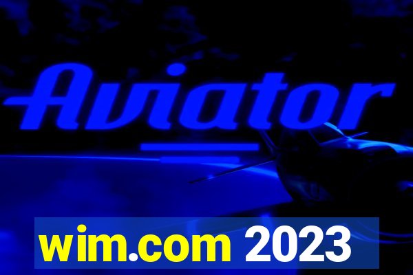 wim.com 2023