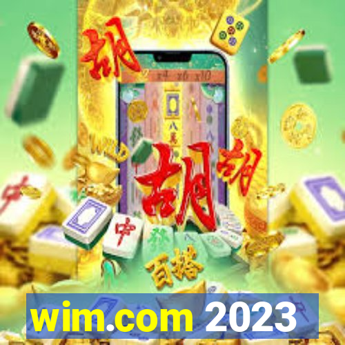 wim.com 2023