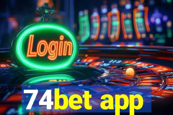 74bet app