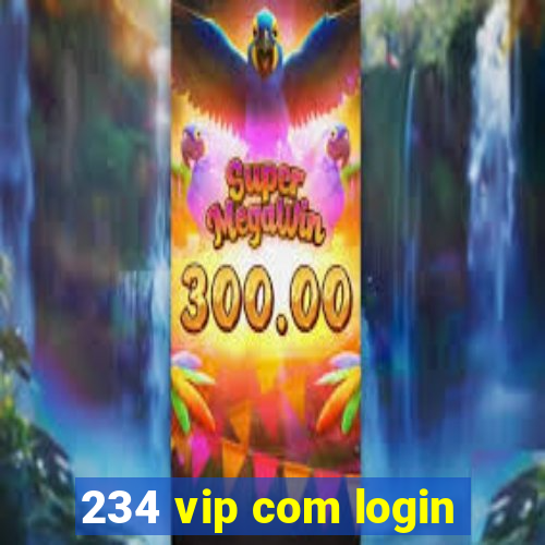 234 vip com login