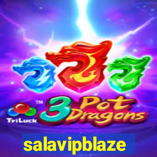 salavipblaze