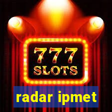 radar ipmet