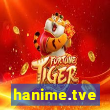 hanime.tve