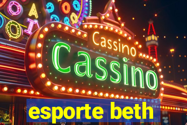 esporte beth