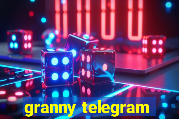 granny telegram