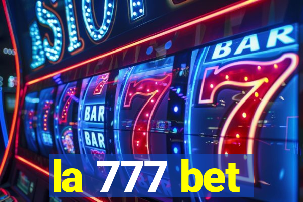 la 777 bet