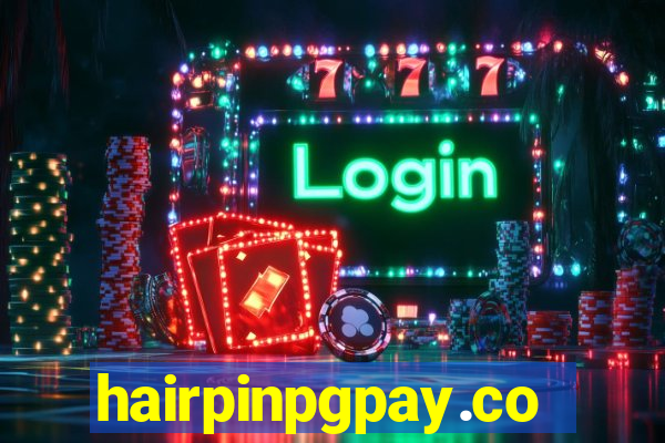 hairpinpgpay.com