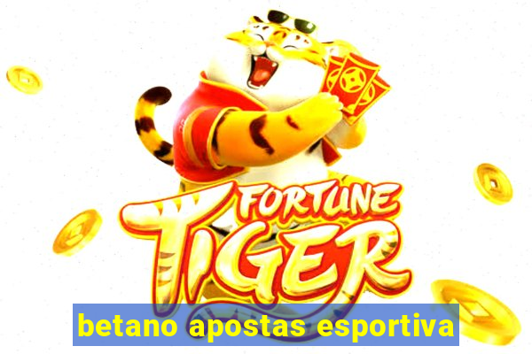 betano apostas esportiva