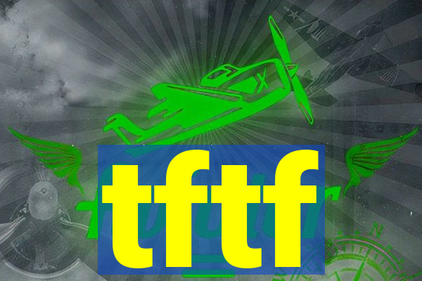 tftf