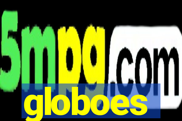 globoes