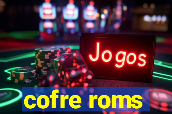 cofre roms