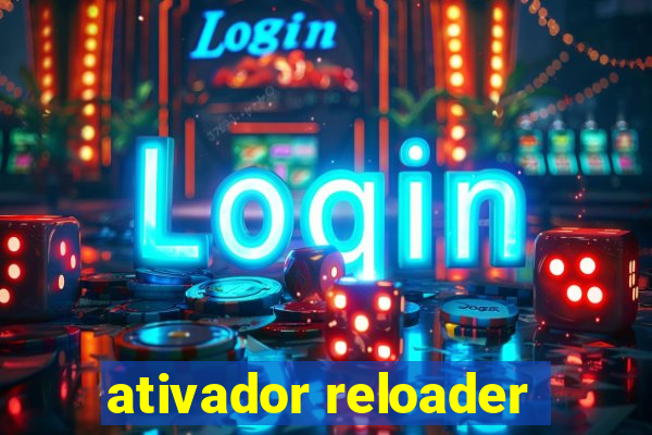 ativador reloader