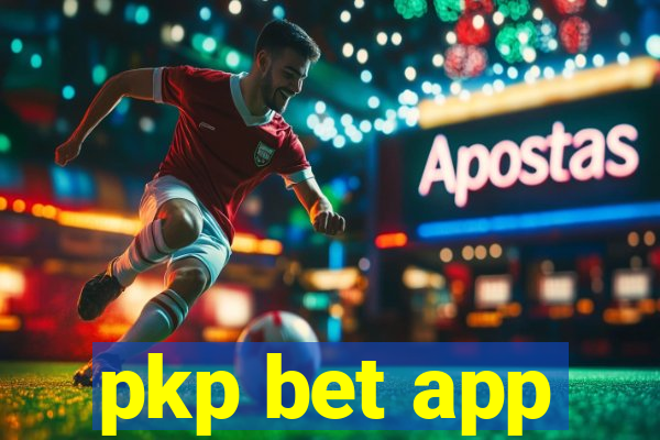 pkp bet app