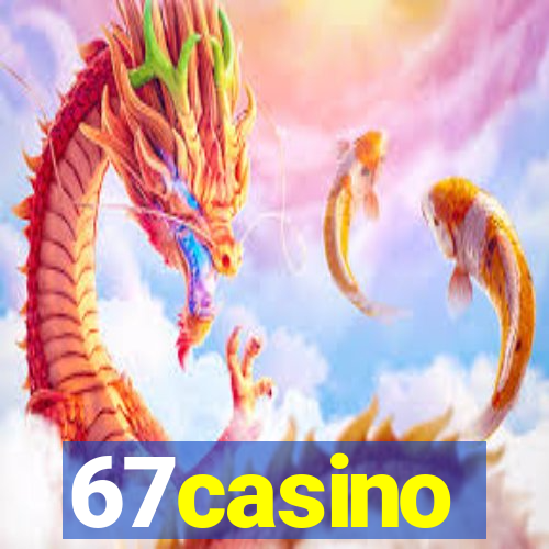 67casino