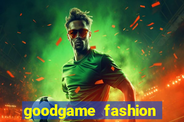 goodgame fashion click jogos