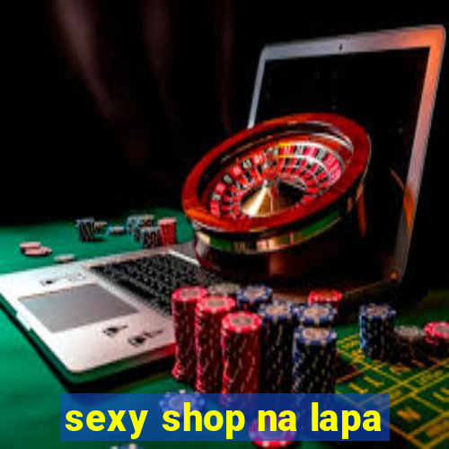 sexy shop na lapa