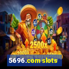 5696.com slots