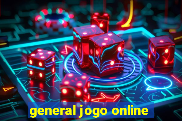 general jogo online