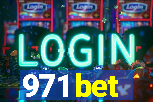 971 bet