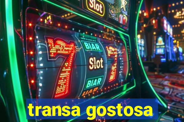 transa gostosa