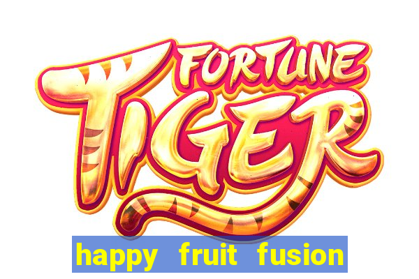 happy fruit fusion paga mesmo