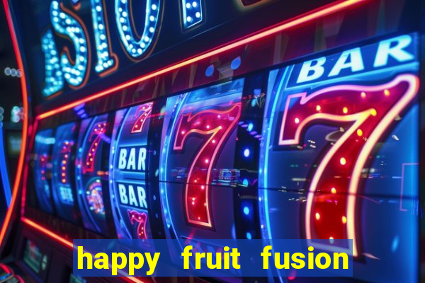 happy fruit fusion paga mesmo