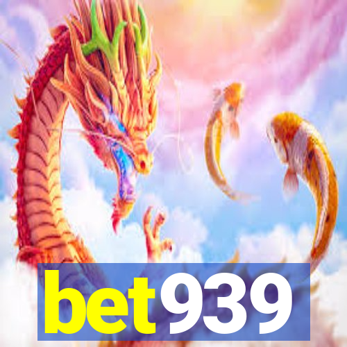 bet939