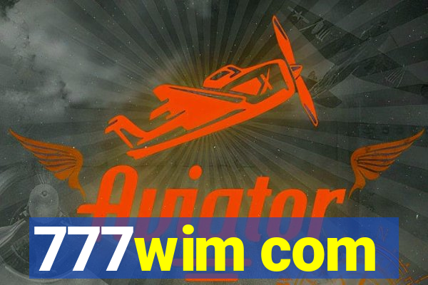 777wim com