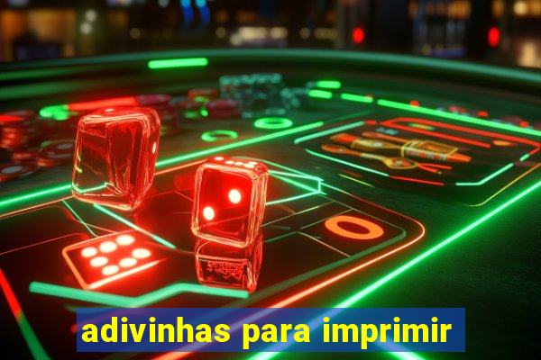 adivinhas para imprimir