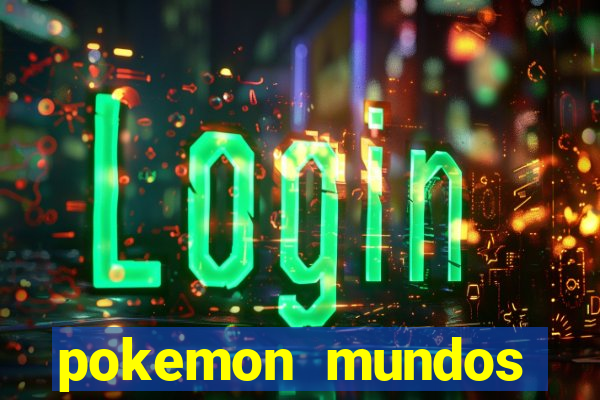 pokemon mundos elementais apk