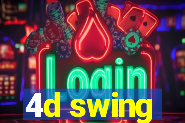 4d swing